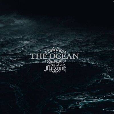 THE OCEAN - "Fluxion" CD