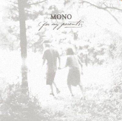MONO - "For My Parents" 2LP