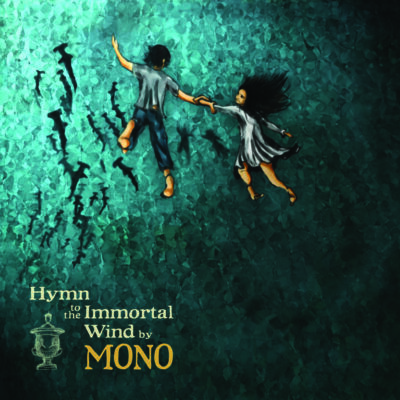 MONO - "Hymn To The Immortal Wind" CD (anniversary edition)