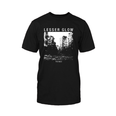 LESSER GLOW - "Ruined" T-Shirt