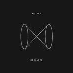 PG.LOST - "Oscillate" CD