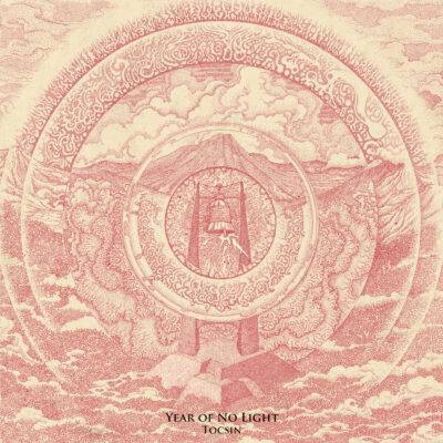 YEAR OF NO LIGHT – “Tocsin” – 2LP